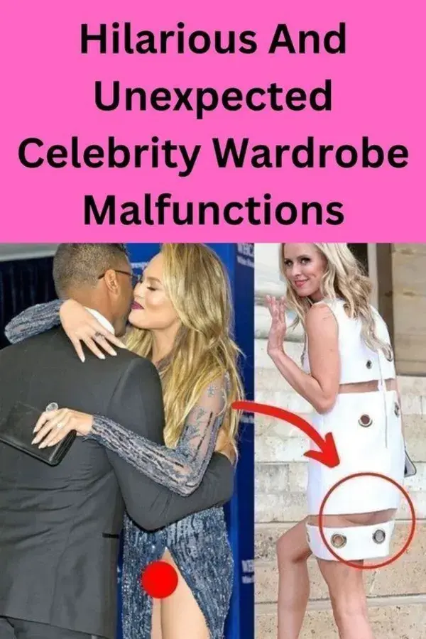 Hilarious And Unexpected Celebrity Wardrobe Malfunctions