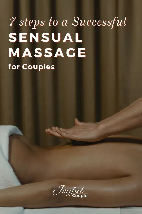 7 Steps to a Successful Sensual Massage for Couples