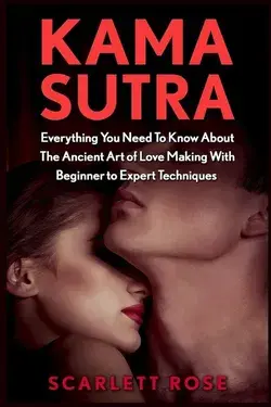 Kama Sutra by Scarlett Rose | Indigo Chapters