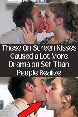 These On-Screen Kisses Caused a Lot More Drama on Set Than People Realize