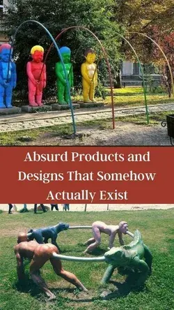 Absurd Products and Designs That Somehow Actually Exist