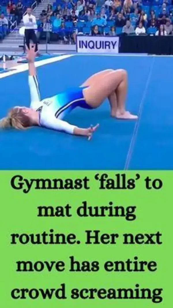 Gymnast 'falls' to mat during routine. Her next move has entire crowd screaming