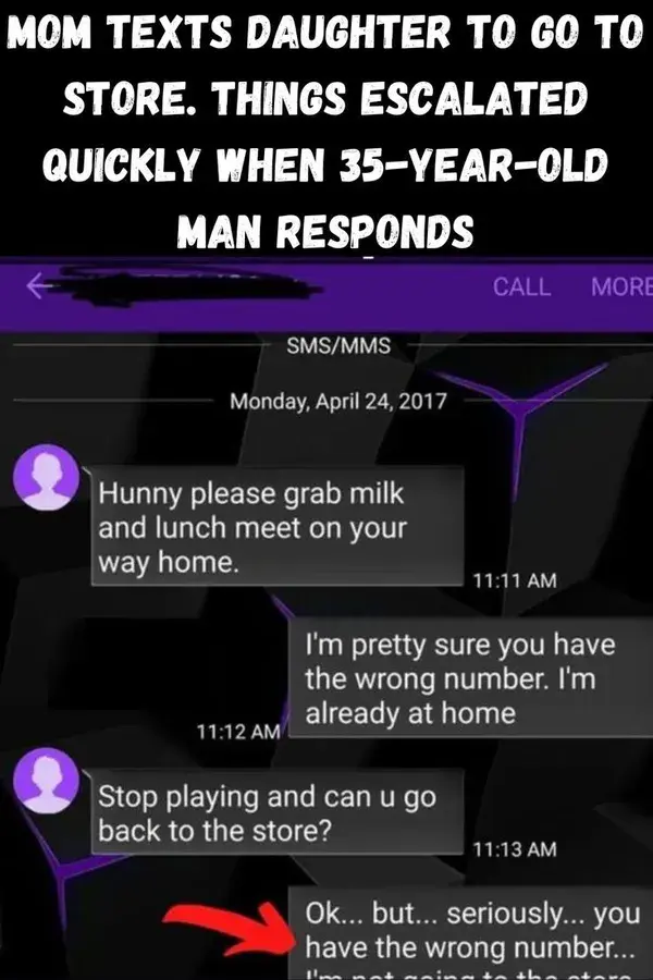 Mom texts daughter to go to store. Things escalated quickly when 35-year-old man responds