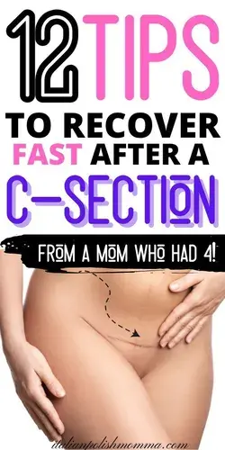 12 Tips to Help New Moms Recover Fast From a C-Section