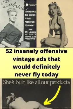 52 insanely offensive vintage ads that would definitely never fly today