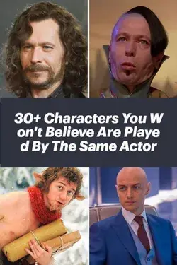 30+ Characters You Won't Believe Are Played By The Same Actor