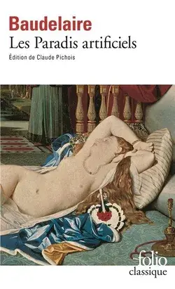 Les paradis artificiels by Charles Baudelaire Paperback | Indigo Chapters