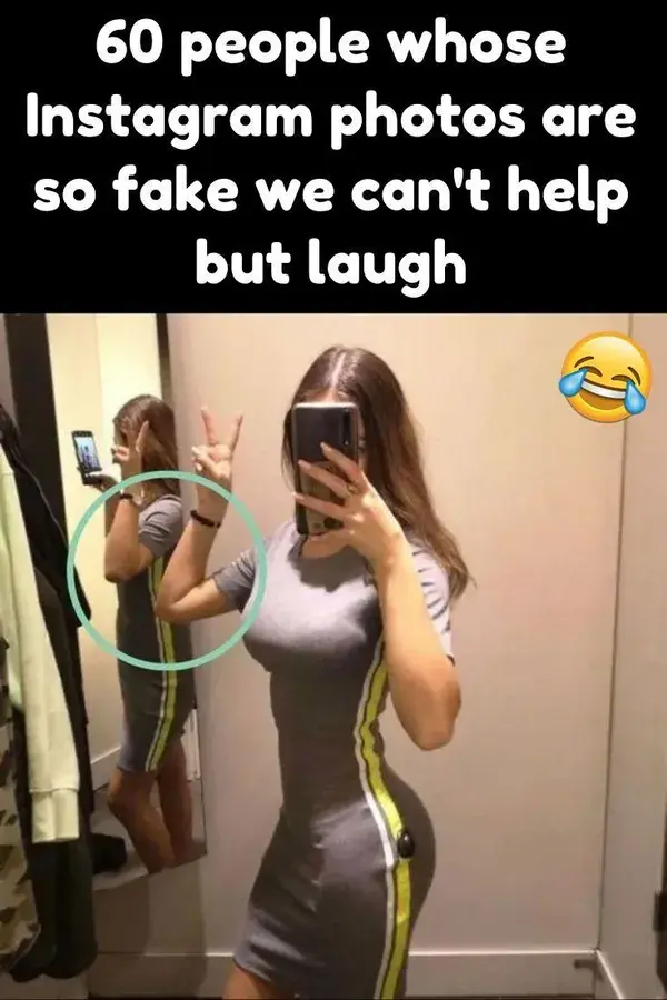 60 people whose Instagram photos are so fake we can't help but laugh