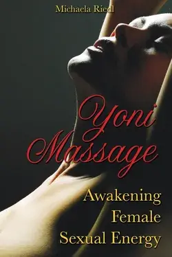 Yoni Massage by Michaela Riedl Paperback | Indigo Chapters