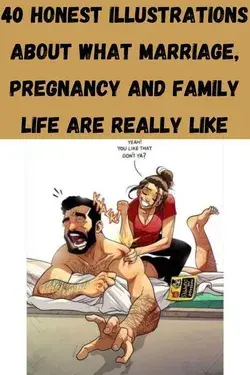 40 Honest Illustrations About What Marriage, Pregnancy And Family Life Are Really Like
