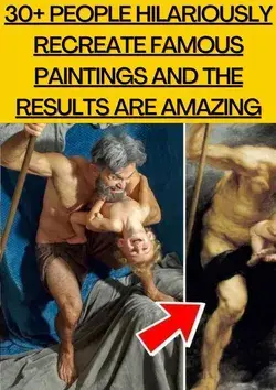 30+ People Hilariously Recreate Famous Paintings And The Results Are Amazing