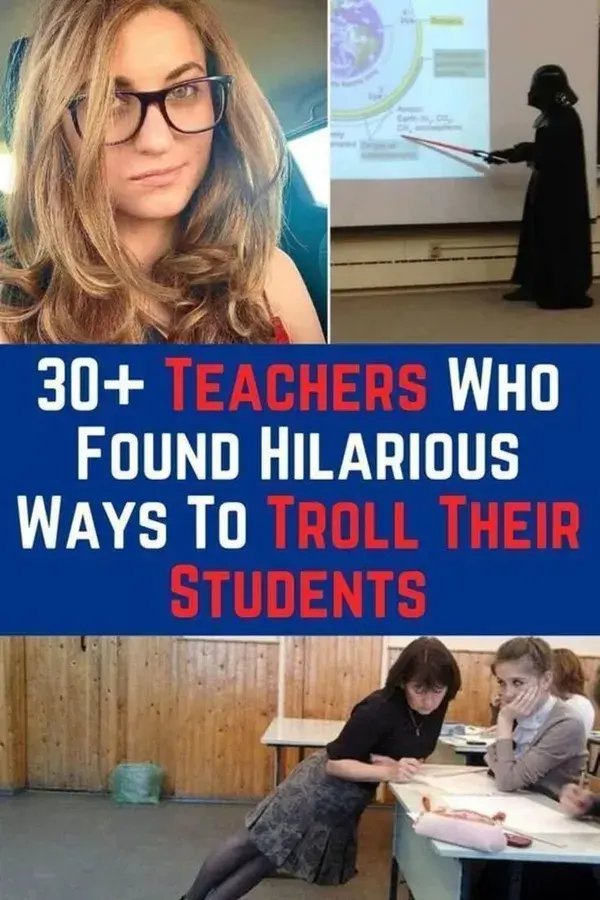 30+ Teachers Who Found Hilarious Ways To Troll Their Students