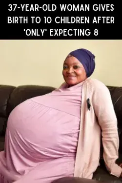 37-Year-Old Woman Gives Birth To 10 Children After 'Only' Expecting 8
