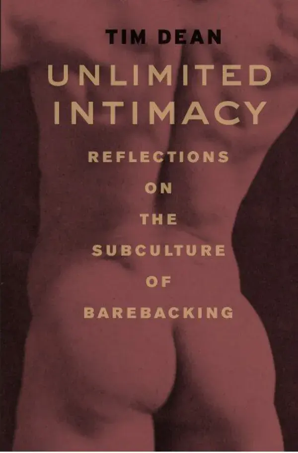 Unlimited Intimacy by Tim Dean Paperback | Indigo Chapters