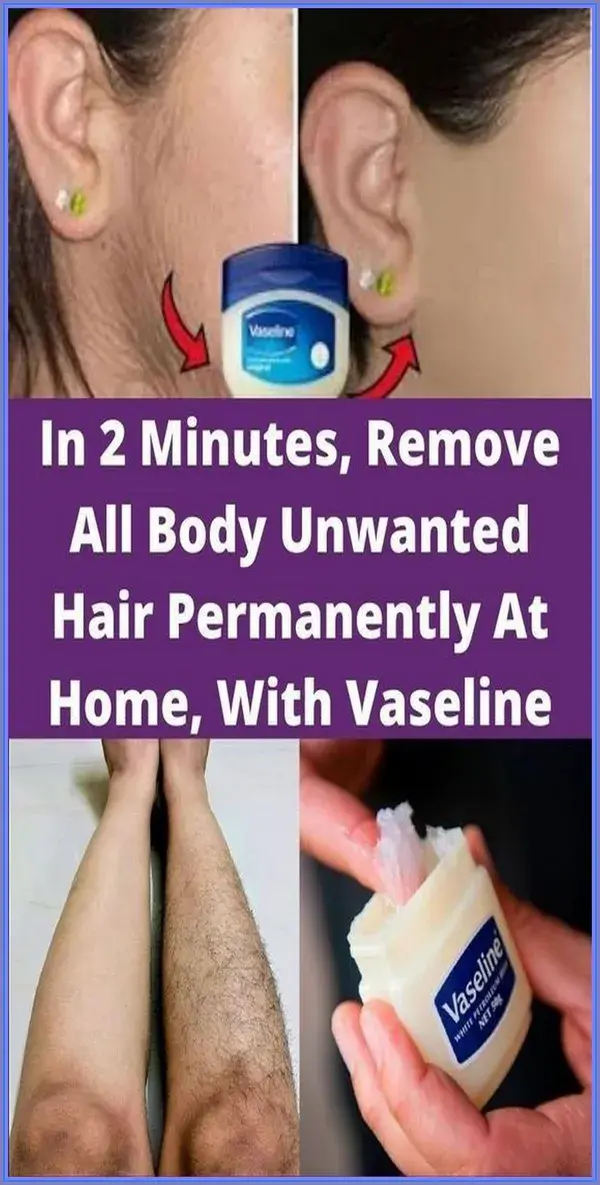 In 2 Minutes 	 Remove All Body Unwanted Hair Permanently At Home 	 With Vaseline