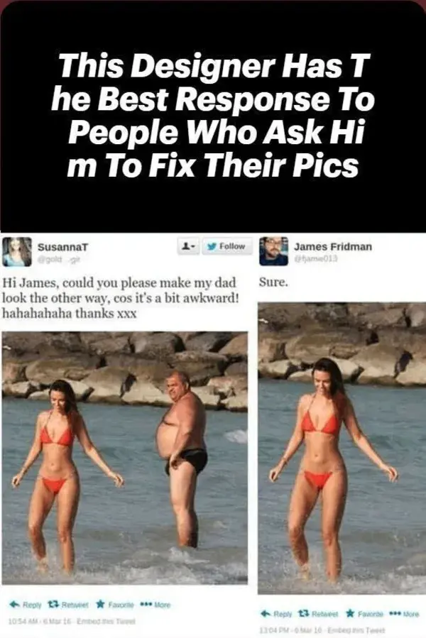 This Designer Has The Best Response To People Who Ask Him To Fix Their Pics