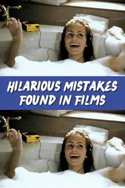 Hilarious Mistakes Found In Films