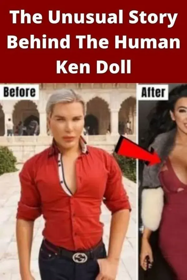 The Unusual Story Behind The Human Ken Doll