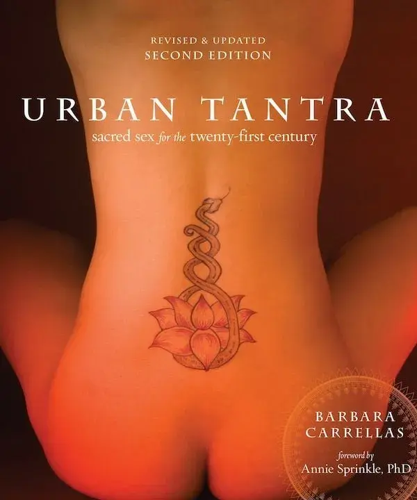 Urban Tantra Second Edition par Barbara Carrellas couverture souple | Indigo Chapters