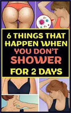 6 Things That Happen When You Don’t Shower