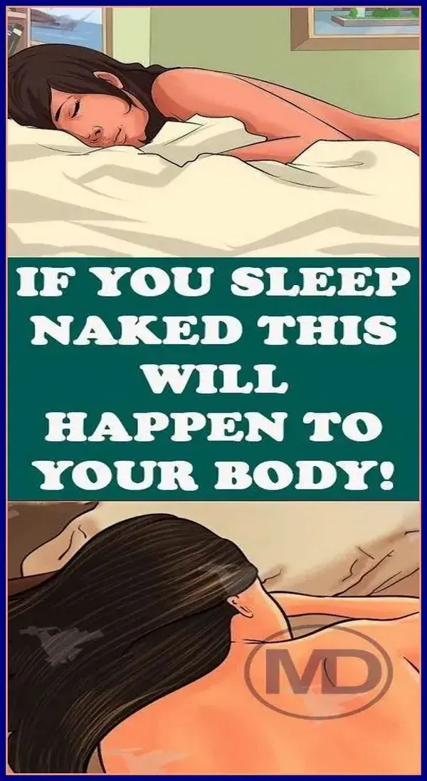 If You Sleep Naked Tonight, Here?s the Surprising Effect It?ll Have on Your Body