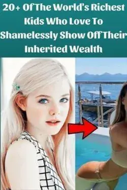 20+ Of The World's Richest Kids Who Love To Shamelessly Show Off Their Inherited Wealth