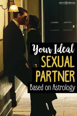 Your Ideal Partner In Bed Based On Your Zodiac Sign