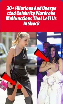 30+ Hilarious And Unexpected Celebrity Wardrobe Malfunctions That Left Us In Shock