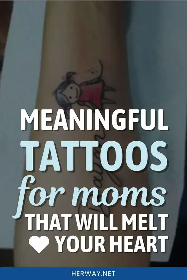 47 Meaningful Tattoos For Moms That Will Melt Your Heart