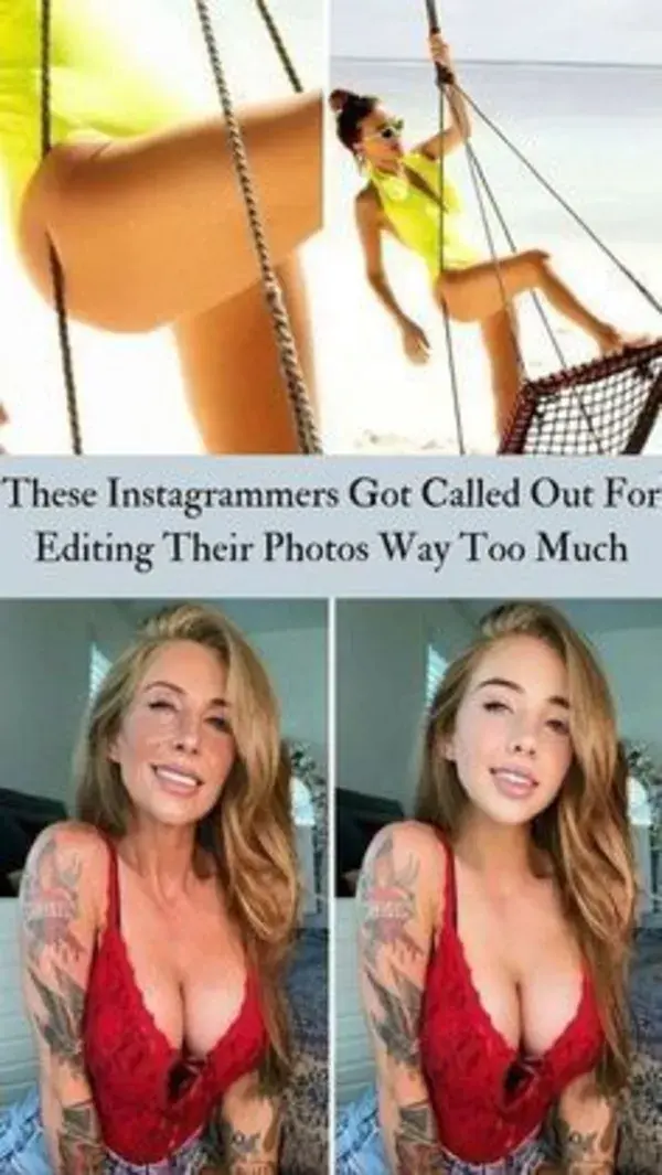 These Instagrammers Got Called Out For Editing Their Photos Way Too Much