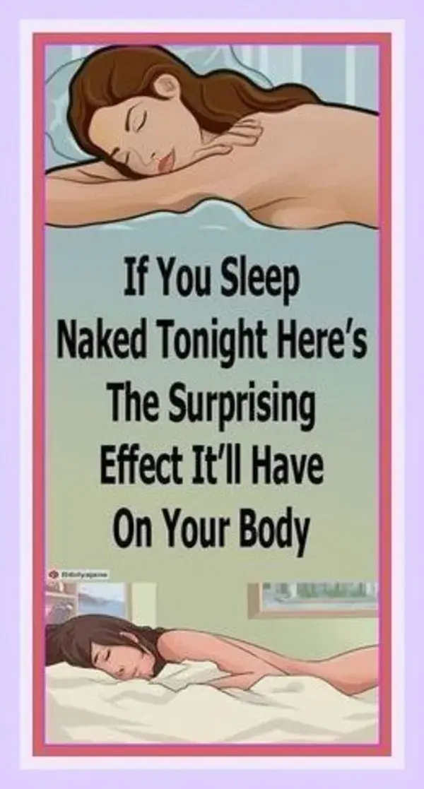 If You Sleep Naked Tonight, Here’s the Surprising Effect It’ll Have on Your Body