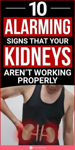 10 Signs That Your Kidneys Aren’t Working Properly