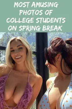 Most amusing photos of college students on Spring break