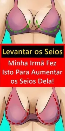 Como Aumentar os Seios de Forma Natural e Sem Cirurgias