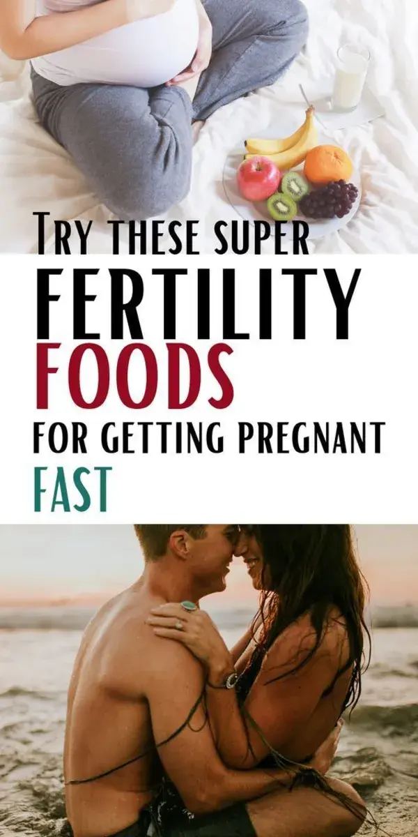 FERTILITY FOODS FOR GETTING PREGNANT FAST!