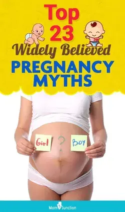 Top 23 Widely Believed Pregnancy Myths