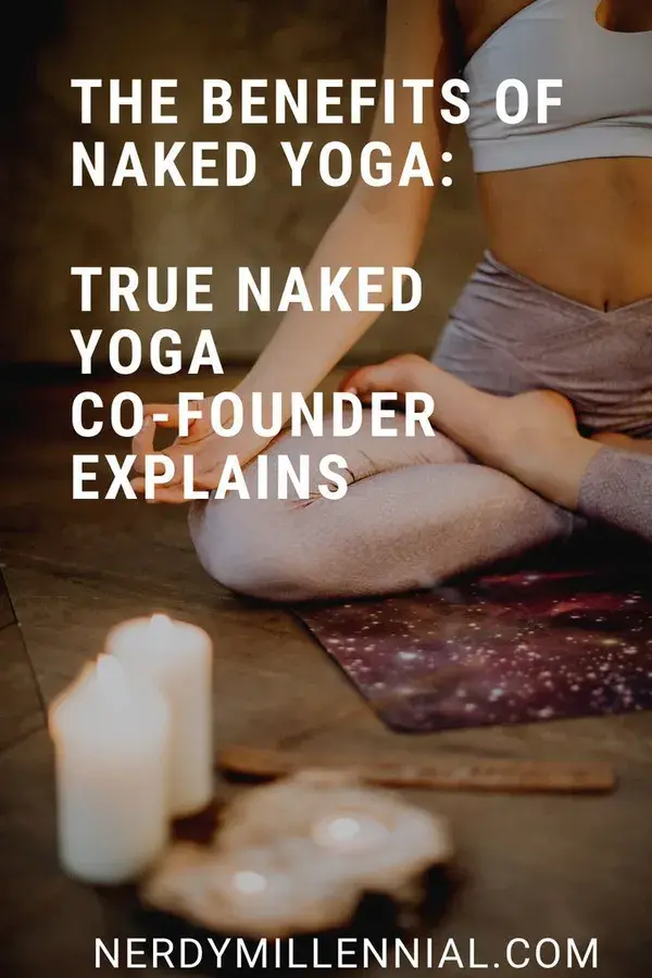 The Benefits of Naked Yoga: True Naked Yoga Co-Founder Thomas Severini Explains