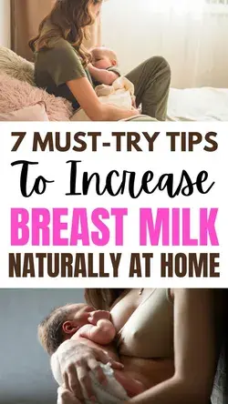 7 MUST-TRY TIPS TO INCREASE BREAST MILK NATURALLY AT HOME