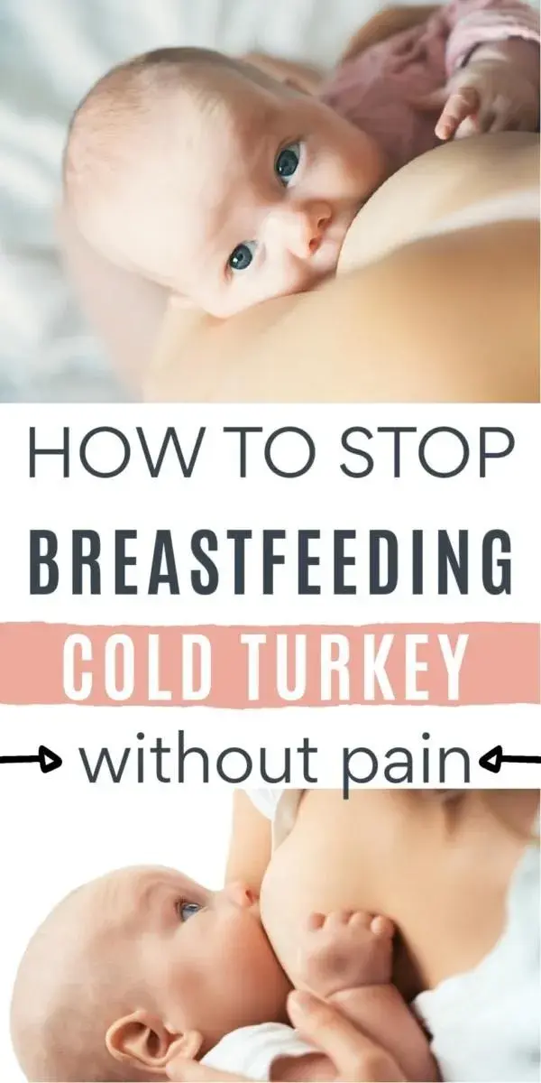 How to stop breastfeeding a toddler cold turkey quickly without pain