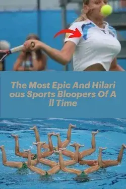 The Most Epic And Hilarious Sports Bloopers Of All Time