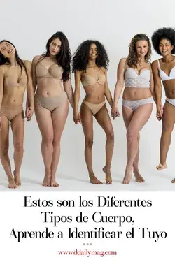 Estos son los Diferentes Tipos de Cuerpo, Aprende a Identificar el Tuyo