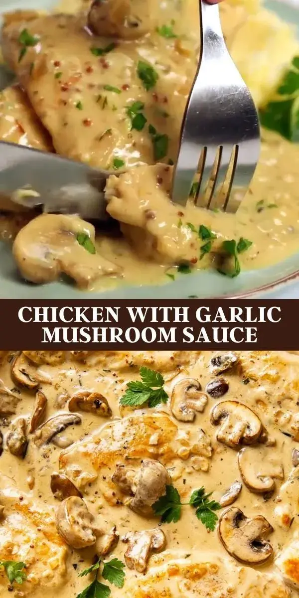 Chicken with Garlic Mushroom Sauce