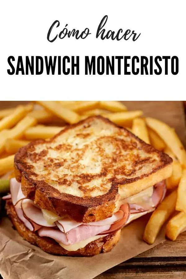 Cómo hacer sandwich Montecristo