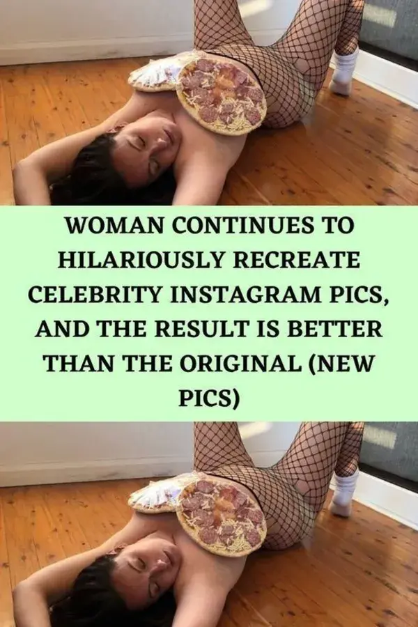 Woman Continues To Hilariously Recreate Celebrity Instagram Pics, And The Result Is Better Than