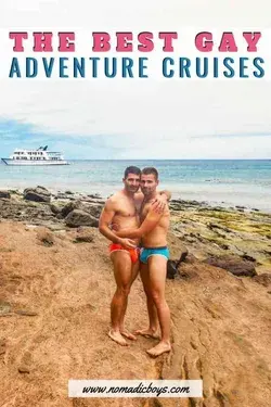 The 6 BEST Gay adventure cruises for 2020 • Nomadic Boys