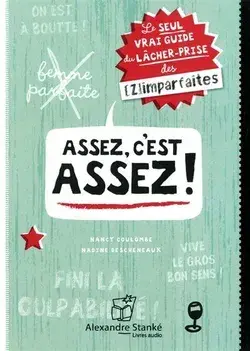 CD Assez c'est assez by Nancy Coulombe Audio Book (CD) | Indigo Chapters