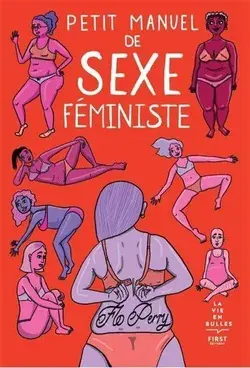 PETIT MANUEL DE SEXE FEMINISTE by Flo Perry | Indigo Chapters