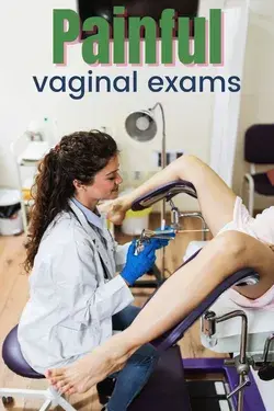 Are vaginal exams painful