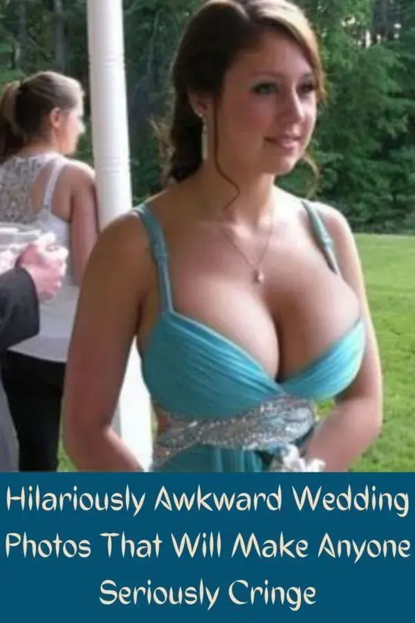 Hilariously Awkward Wedding Photos That Will Make Anyone Seriously Cringe