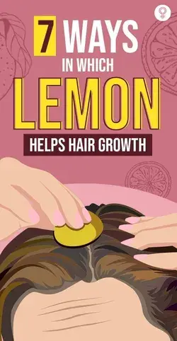 7 Ways In Which Lemon Helps Hair Growth